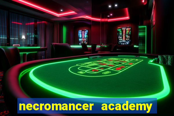 necromancer academy and the genius summoner ler